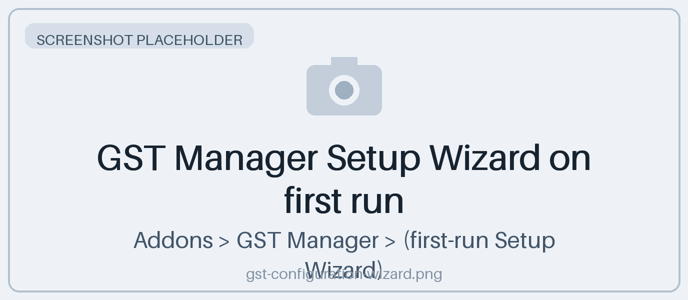 GST Manager Setup Wizard on first run