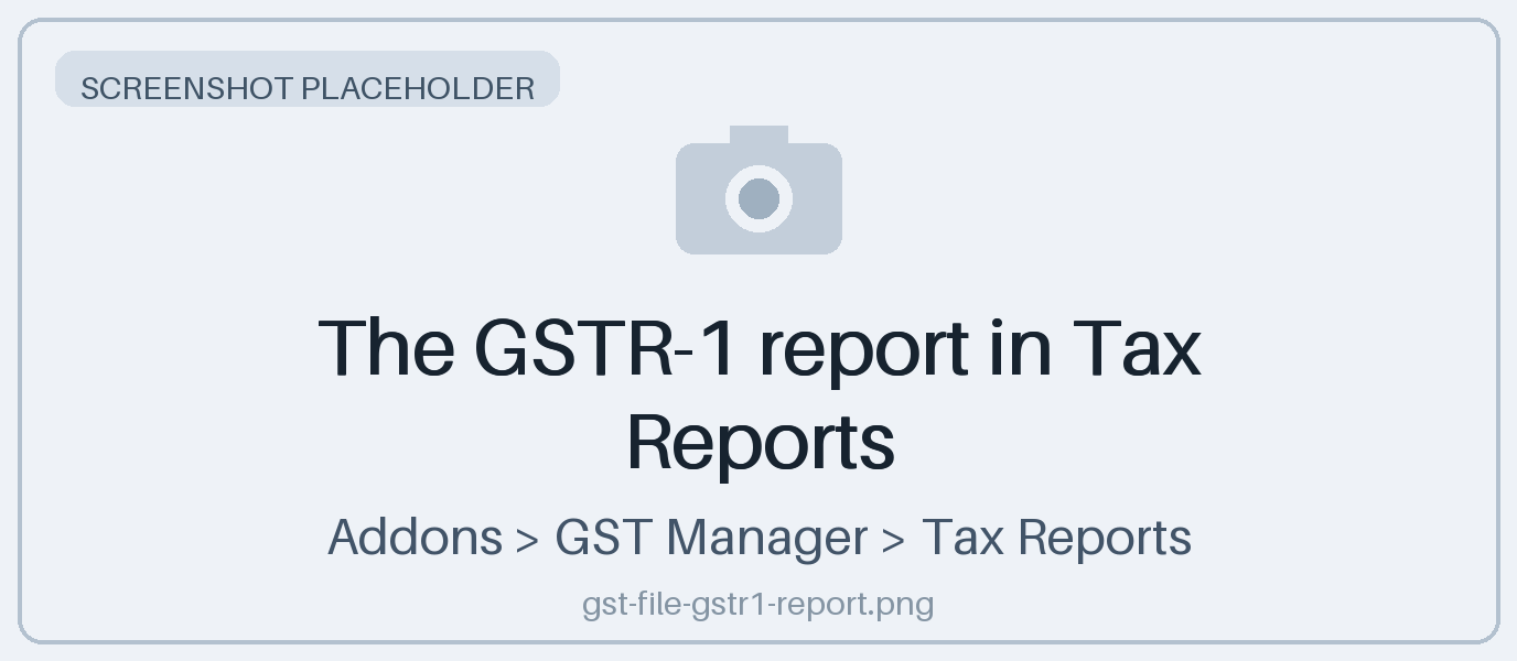 The GSTR-1 report in Tax Reports