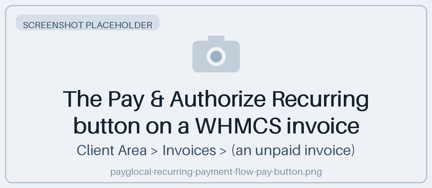 The Pay & Authorize Recurring button on a WHMCS invoice