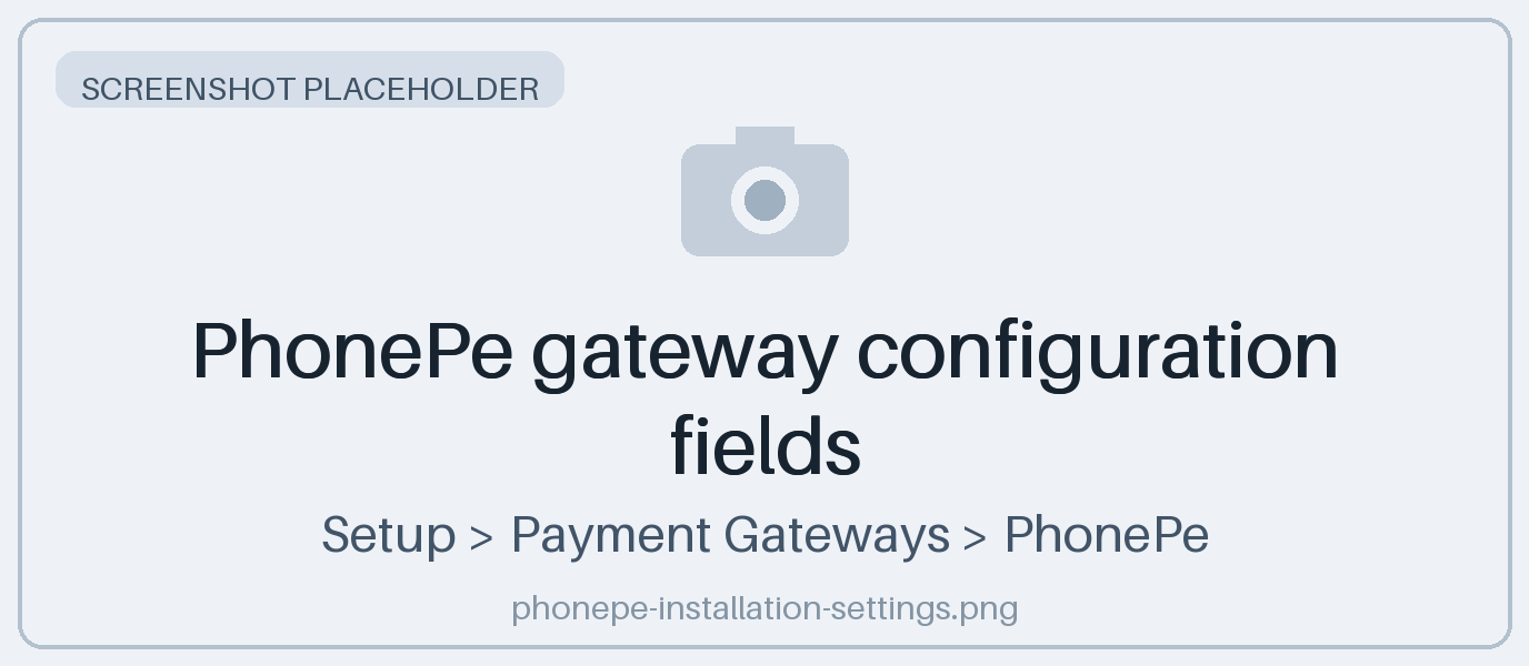 PhonePe gateway configuration fields
