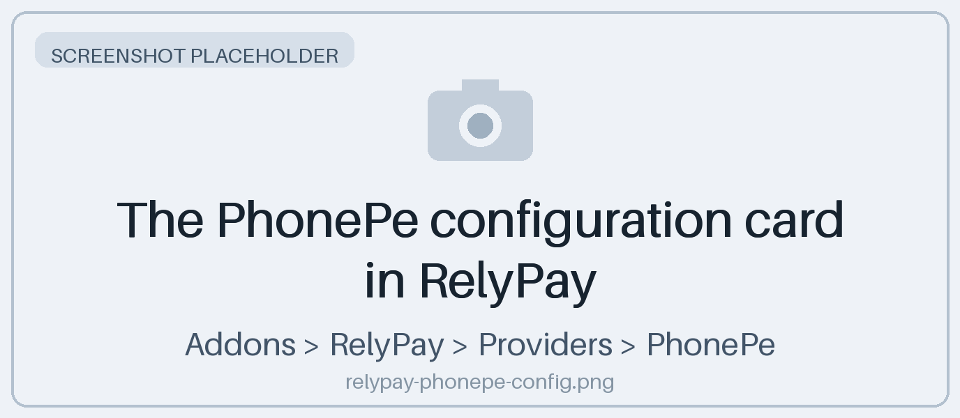 The PhonePe configuration card in RelyPay